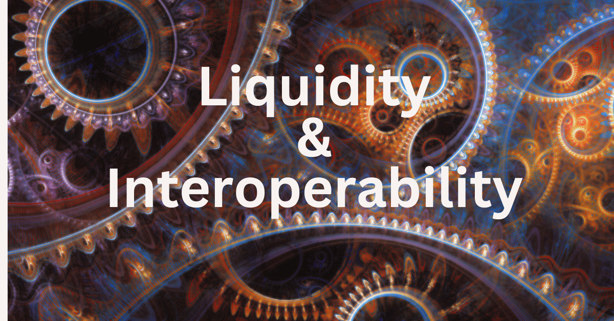 Liquidity and Interoperability - Olaf Ransome
