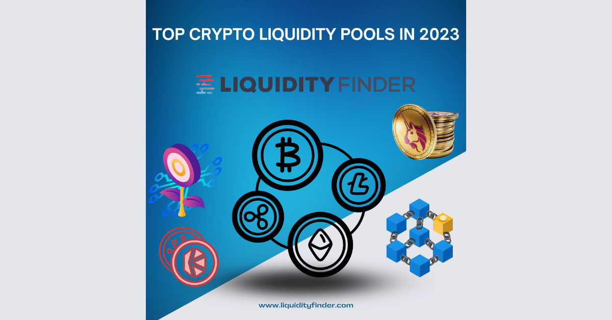 The Top 12 Crypto Liquidity Pools In 2023