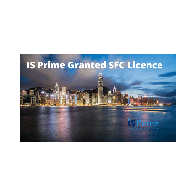 IS Prime Hong Kong Granted SFC Licence