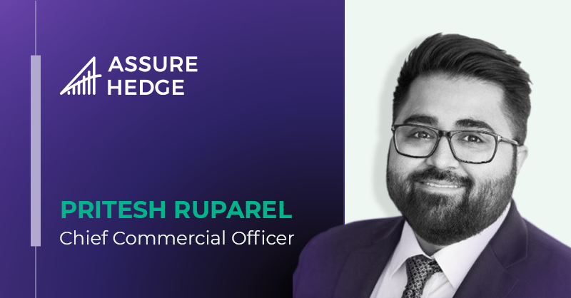 Pritesh Ruparel Joins Assure Hedge as Chief Commercial Officer