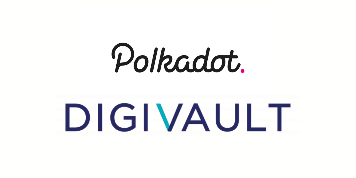 Digivault becomes the first FCA registered digital asset custodian to custody Polkadot
