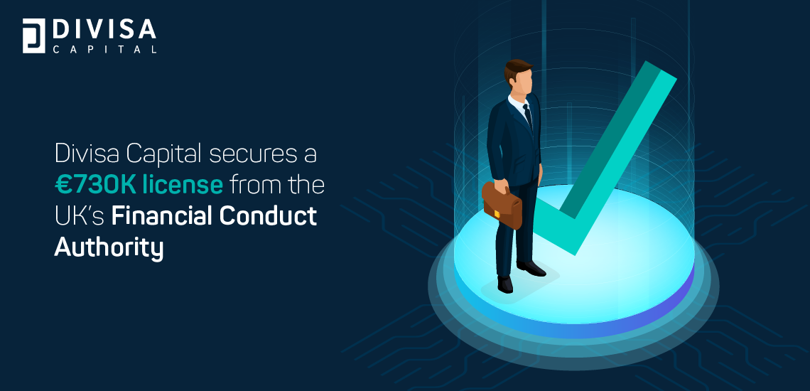 Divisa Capital secures a €730K license from the UK’s Financial Conduct Authority