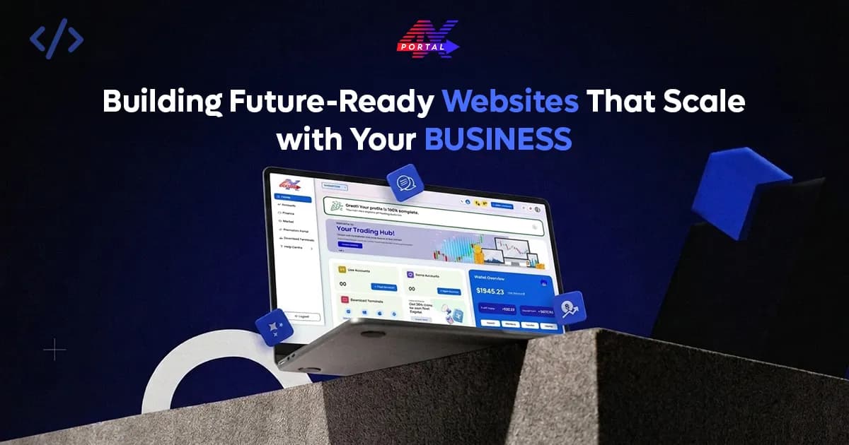 Image for Building Future-Ready Websites That Scale With Your Business