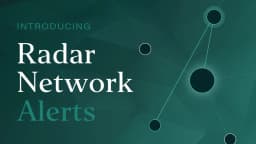 Thumbnail for Introducing Radar Network Alerts - A New Layer of Client Risk Intelligence