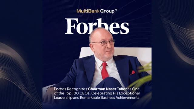 multibank group naser taher one of the top 100 ceos forbes