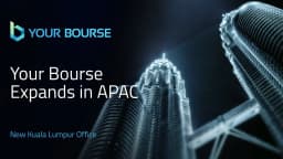 Thumbnail for Your Bourse Expands APAC Presence with New Kuala Lumpur Office