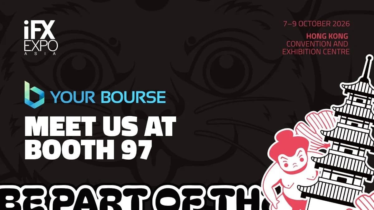Your Bourse to Exhibit at iFX EXPO Asia 2026 in Hong Kong