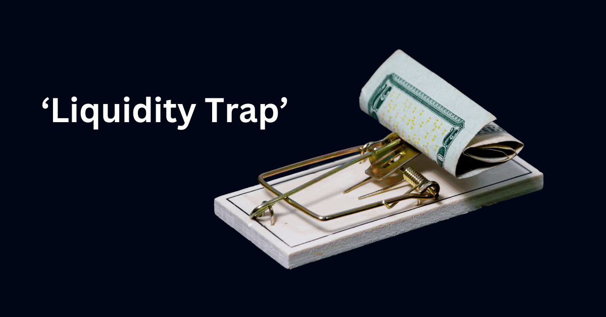 Image for: Understanding Liquidity Traps