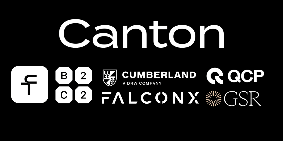 B2C2, Cumberland DRW, FalconX and GSR, Alongside Flowdesk and QCP Join Canton Network's Blockchain Collateral Project
