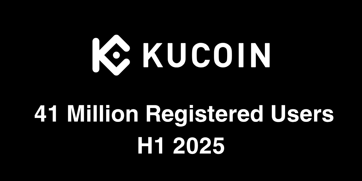 KuCoin Reports Growth to 41 Million Users In First Half of 2025