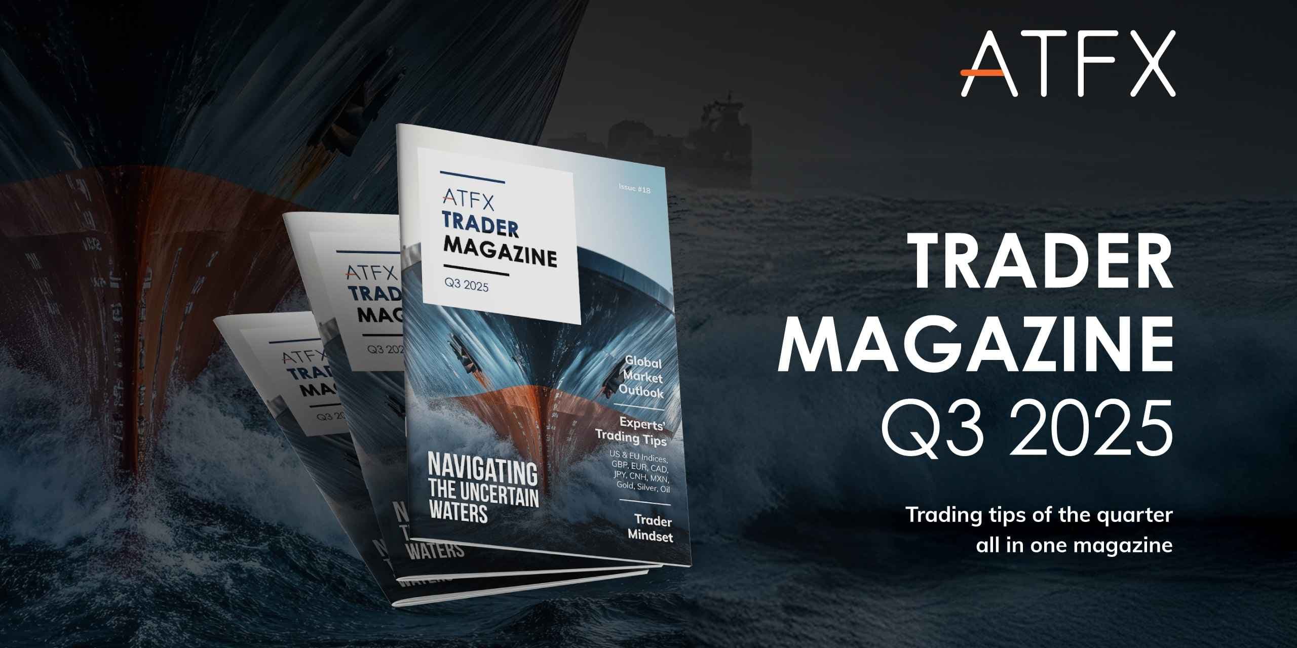 ATFX Releases Q3 2025 Trader Magazine: Your Essential Guide to Global Markets in Uncertain Times