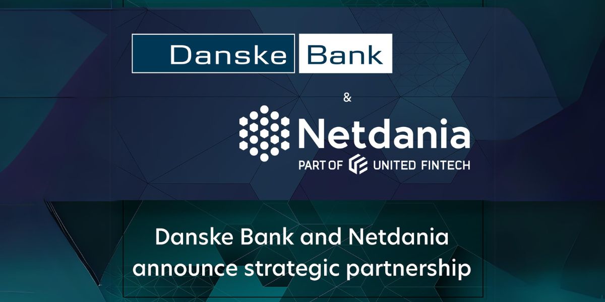 Danske Bank and Netdania Announce Strategic Partnership