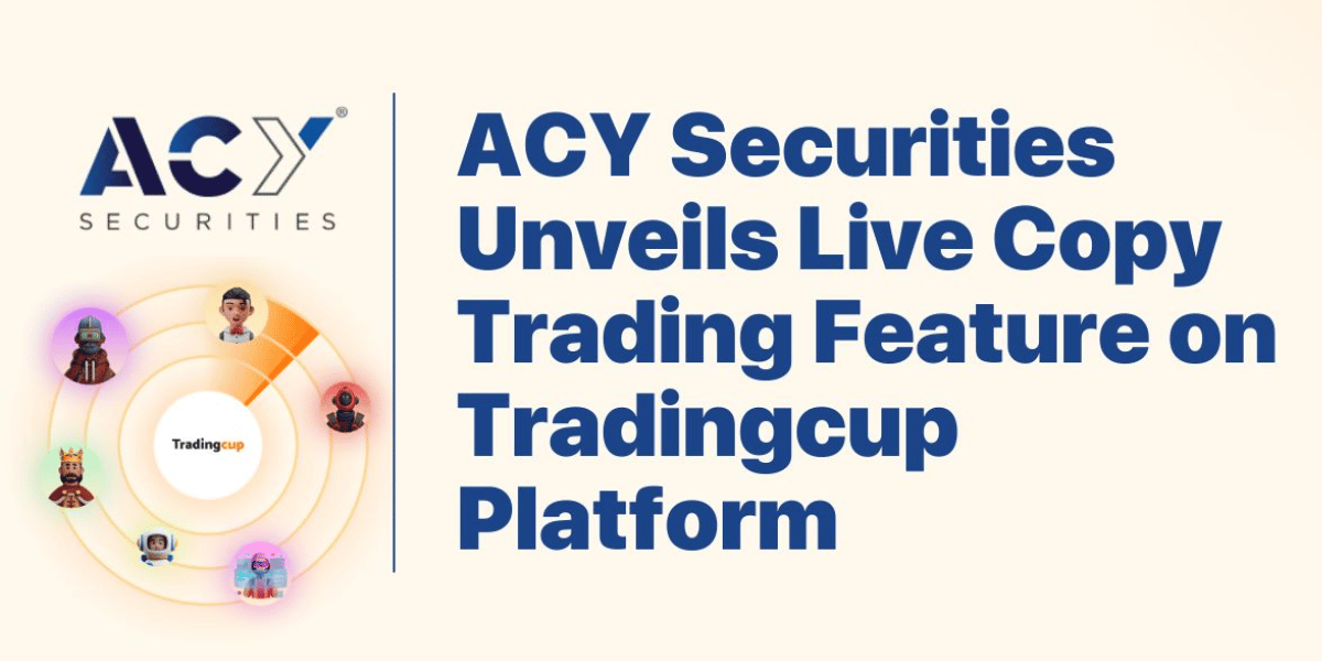 ACY Securities Introduces Live Copy Trading Feature on Tradingcup Platform