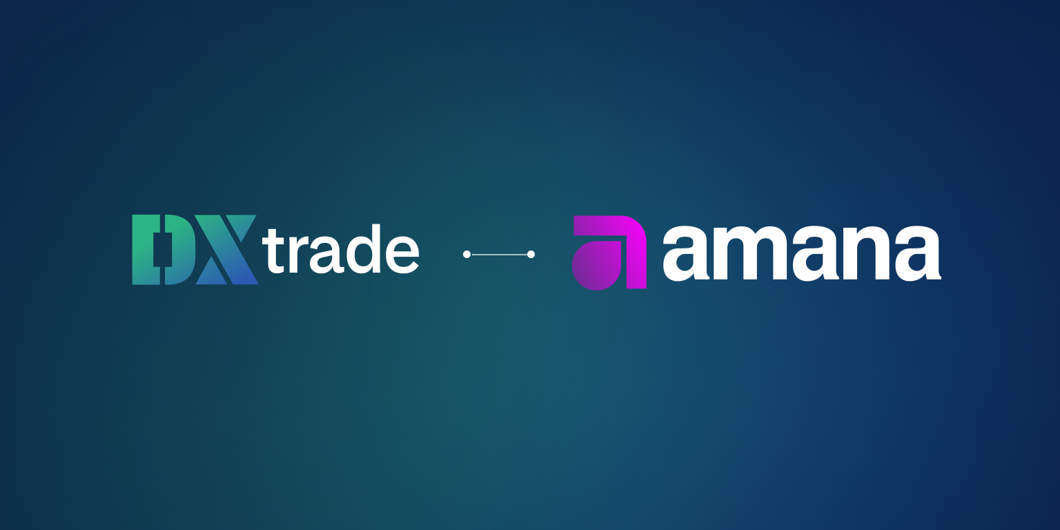 Devexperts Announces DXtrade Integration with Dubai-based Liquidity Provider amana 