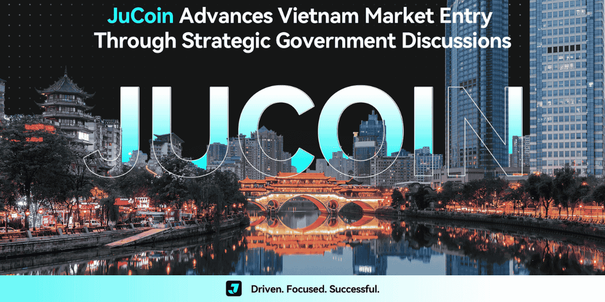 JuCoin Holds High-Level Talks With Vietnamese Government On Market Entry