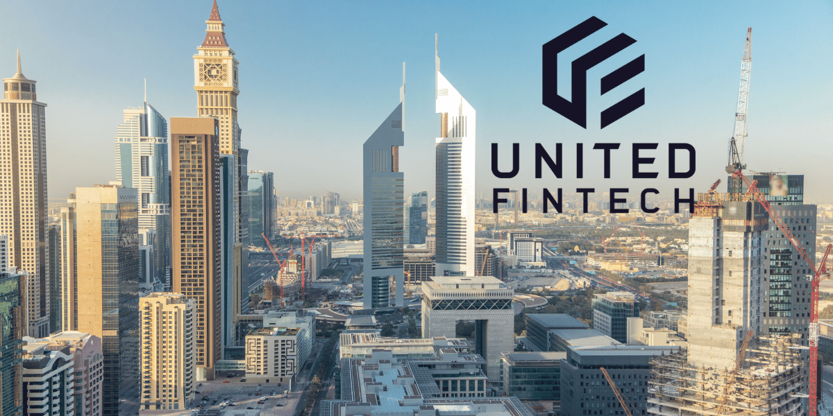 United Fintech Expands Global Presence with New Office in Duba...
