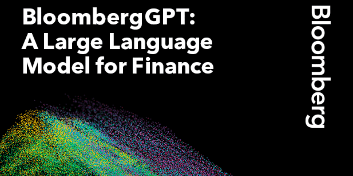 Bloomberg Announces BloombergGPT, an LLM Trained On 40 Years Of Financial Data