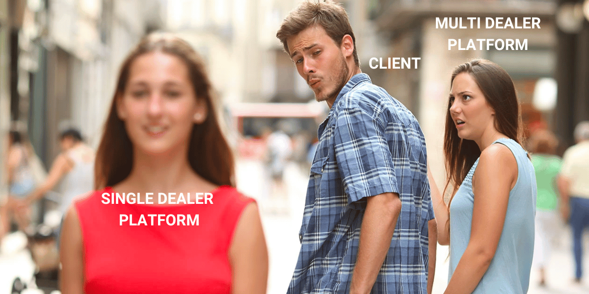 Single Dealer v Multi-Dealer Platforms