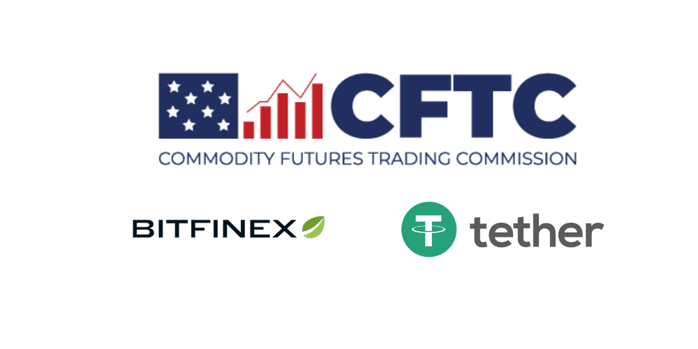CFTC Orders Tether and Bitfinex to Pay $42.5 Million In Fines For Tether Misrepresentation and Illegal Transactions 