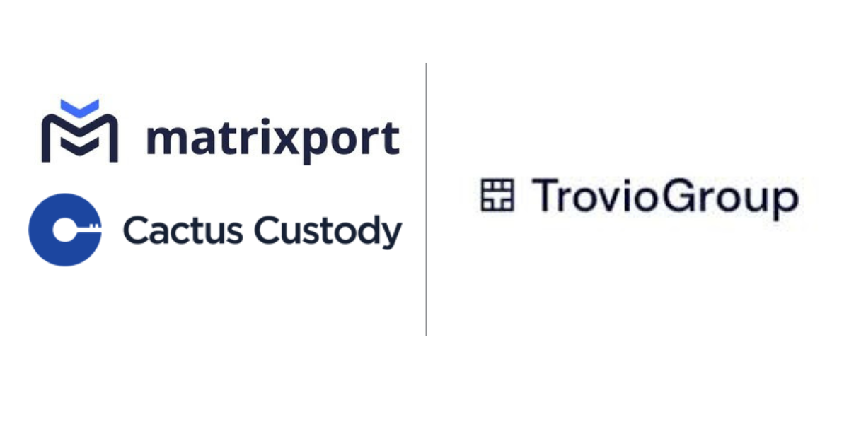 Matrixport's Cactus Custody Announces Partnership with Trovio Group