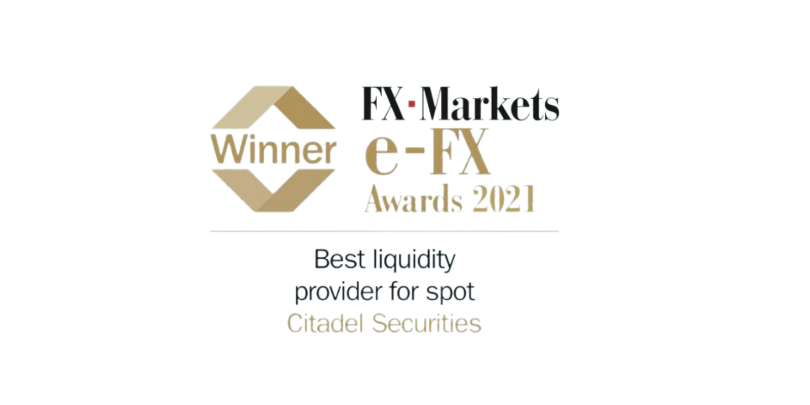 Citadel wins Best Liquidity Provider for Spot FX in FX Markets eFX Awards 2021