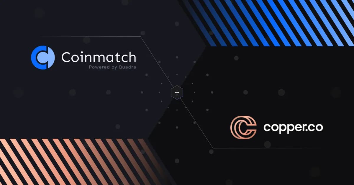 Image for Quadra Launches Coinmatch: Connecting Institutions and Liquidity Providers in a Unified Trading Venue, in Partnership with Copper