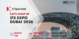 Thumbnail for At iFX EXPO Dubai, X Open Hub highlights execution and interest on hedge balances