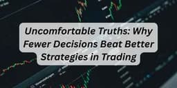 Thumbnail for Uncomfortable Truths: Why Fewer Decisions Beat Better Strategies