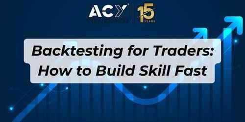 Backtesting for Traders: How to Build Skill Fast