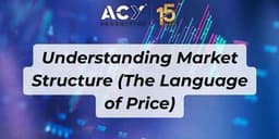 Thumbnail for Understanding Market Structure (The Language of Price)