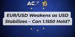 Thumbnail for EUR/USD Weakens as USD Stabilizes – Can 1.1550 Hold?