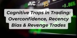 Thumbnail for Cognitive Traps in Trading: Overconfidence, Recency Bias & Revenge Trades