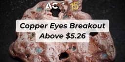 Thumbnail for Copper Eyes Breakout Above $5.26 After Bouncing Off Key Order Block