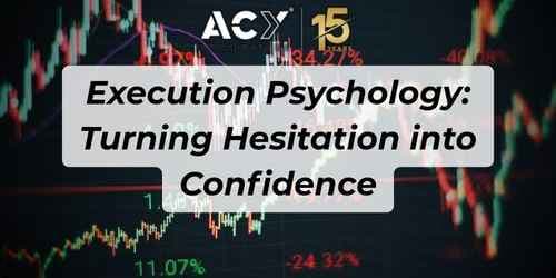 Execution Psychology: Turning Hesitation into Confidence