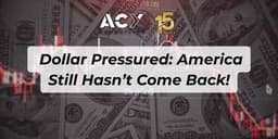 Thumbnail for Dollar Pressured: America Still Hasn’t Come Back!