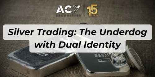 Silver Trading: The Underdog with Dual Identity