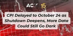 Thumbnail for CPI Delayed to October 24 as Shutdown Deepens, More Data Could Still Go Dark