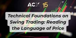 Thumbnail for The Technical Foundations Every Swing Trader Must Master