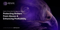 Thumbnail for Match-Prime Presents HawkEye RMS to Protect Brokers from Abuses and Enhance Profitability
