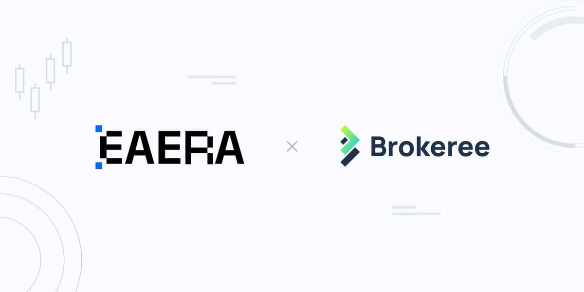 EAERA Integrates Brokeree’s Social Trading to Improve Trader Lifecycle Management