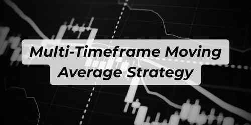 Image for article: Multi-Timeframe Moving Average Strategy: How to Spot High-Probability Pullback Trades