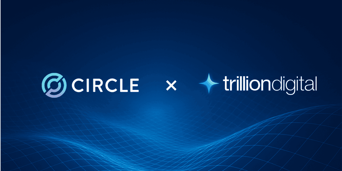 Trillion Digital Joins Circle Alliance Program To Deepen USDC Collaboration