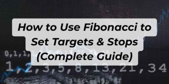 Image for article: How to Use Fibonacci to Set Targets & Stops (Complete Guide)
