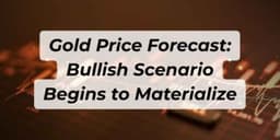Thumbnail for Gold Price Forecast: Bullish Scenario Begins to Materialize as Forecasts Rise and Geopolitical Risks Simmer