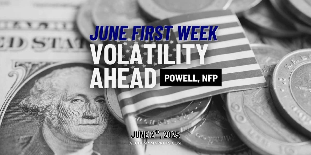 Markets on Edge: Powell Speaks, Unemployment, May NFP This Week