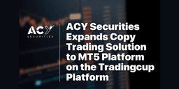 Thumbnail for Acy Securities Extends Copy Trading to Mt5 as Service Attracts $53.2M in First Year