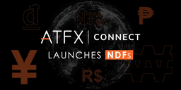 Thumbnail for ATFX Connect Expands Product Portfolio with 11 Non-Deliverable Forwards (NDFs)