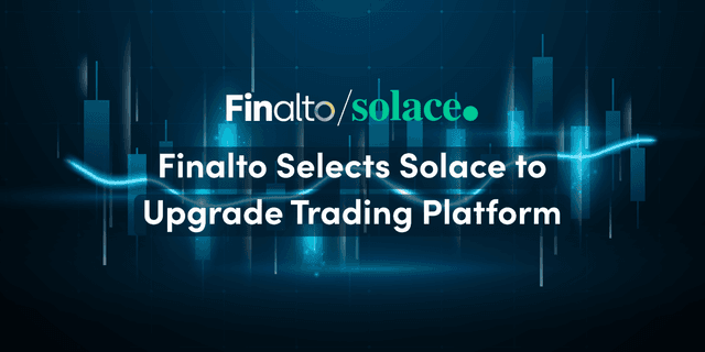 Image for article: Finalto Upgrades Trading Infrastructure With Solace PubSub+ Platform
