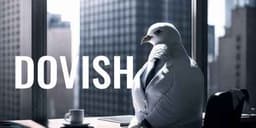 Thumbnail for Dovish Tilt
