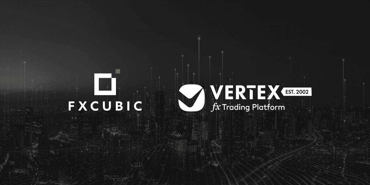 FXCubic Announces New Integration with VertexFX Trader